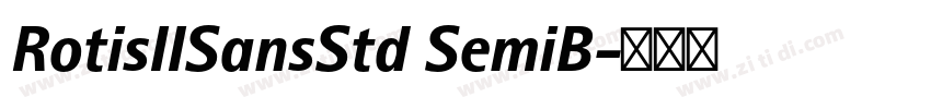 RotisIISansStd SemiB字体转换